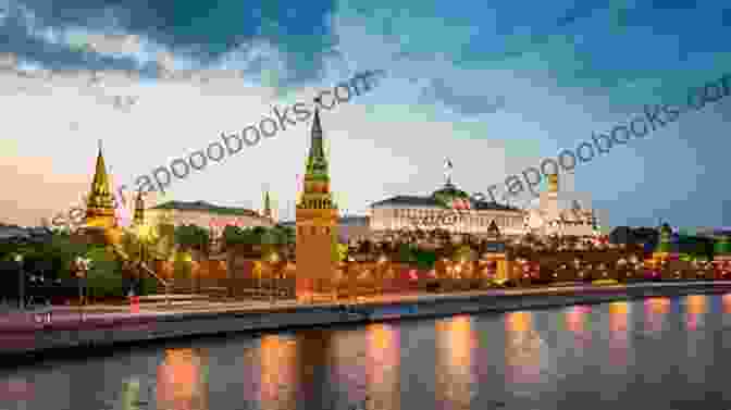 A Stunning Panoramic View Of The Kremlin In Moscow, Russia A Guide To Visiting Russia: How To Plan A Perfect Trip To Moscow St Petersburg: Plans For A Trip To Moscow And St Petersburg