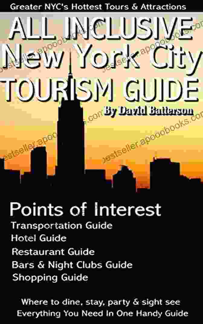 Affordable Budget Hotel All Inclusive NYC Tourism Guide The New York City Tourists Guide: Tour New York City S Hottest Tours Attractions