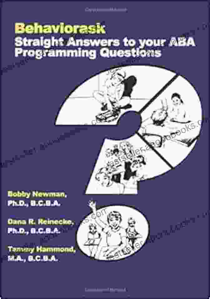 BehaviorAsk: Straight Answers to Your ABA Programming Questions