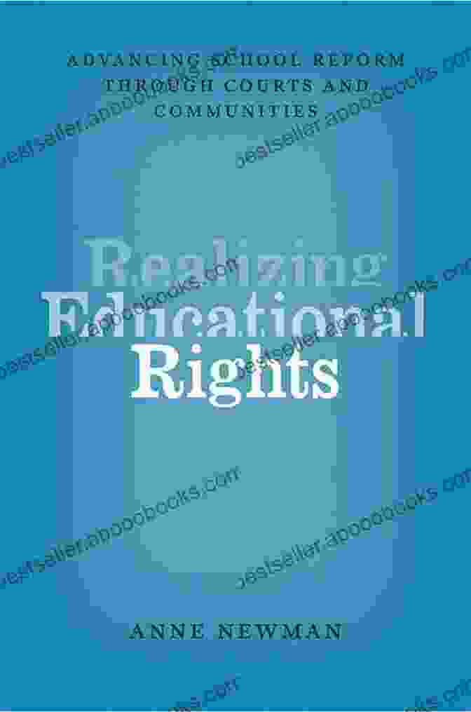 Book Cover: Advancing School Reform Through Courts And Communities Realizing Educational Rights: Advancing School Reform Through Courts And Communities