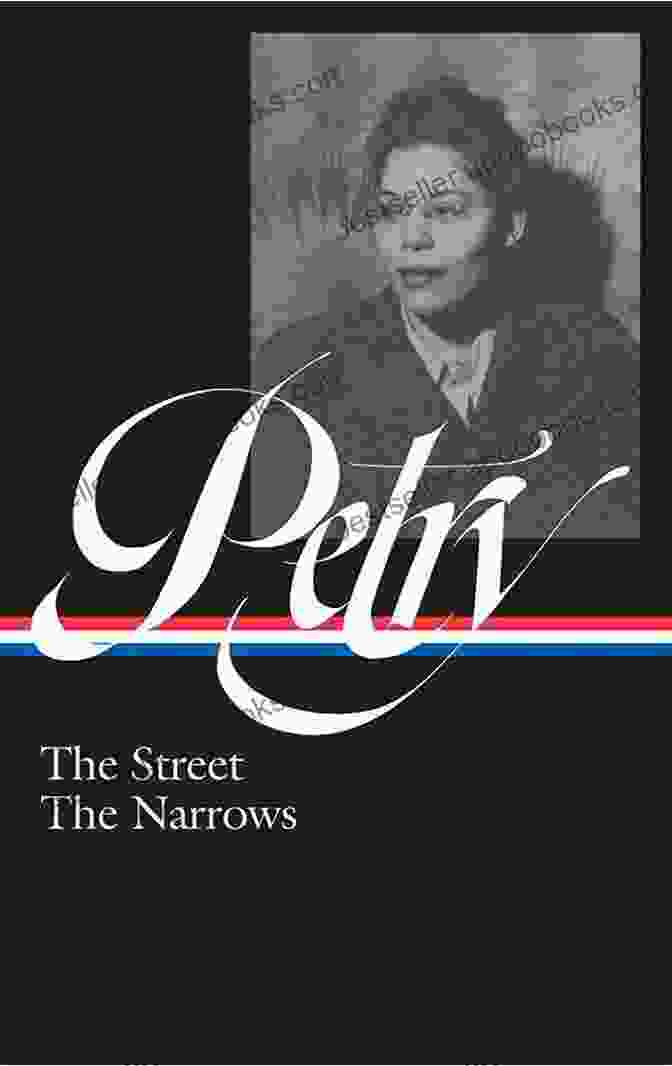 Book Covers Of The Street, The Narrows, And Loa 314 Ann Petry: The Street The Narrows (LOA #314) (Library Of America)