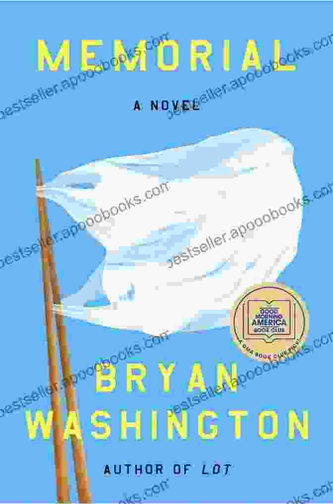 Cover Of 'Memorial' By Bryan Washington Memorial: A Novel Bryan Washington