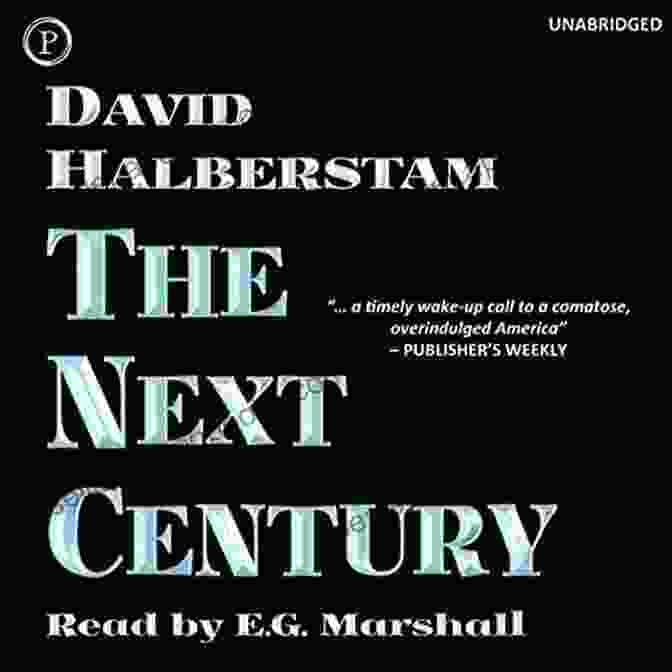 Cover Of The Next Century By David Halberstam The Next Century David Halberstam