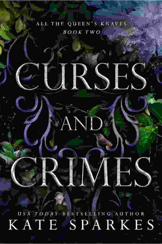 Curses And Crimes All The Queen Knaves Book Cover Curses And Crimes (All The Queen S Knaves 2)