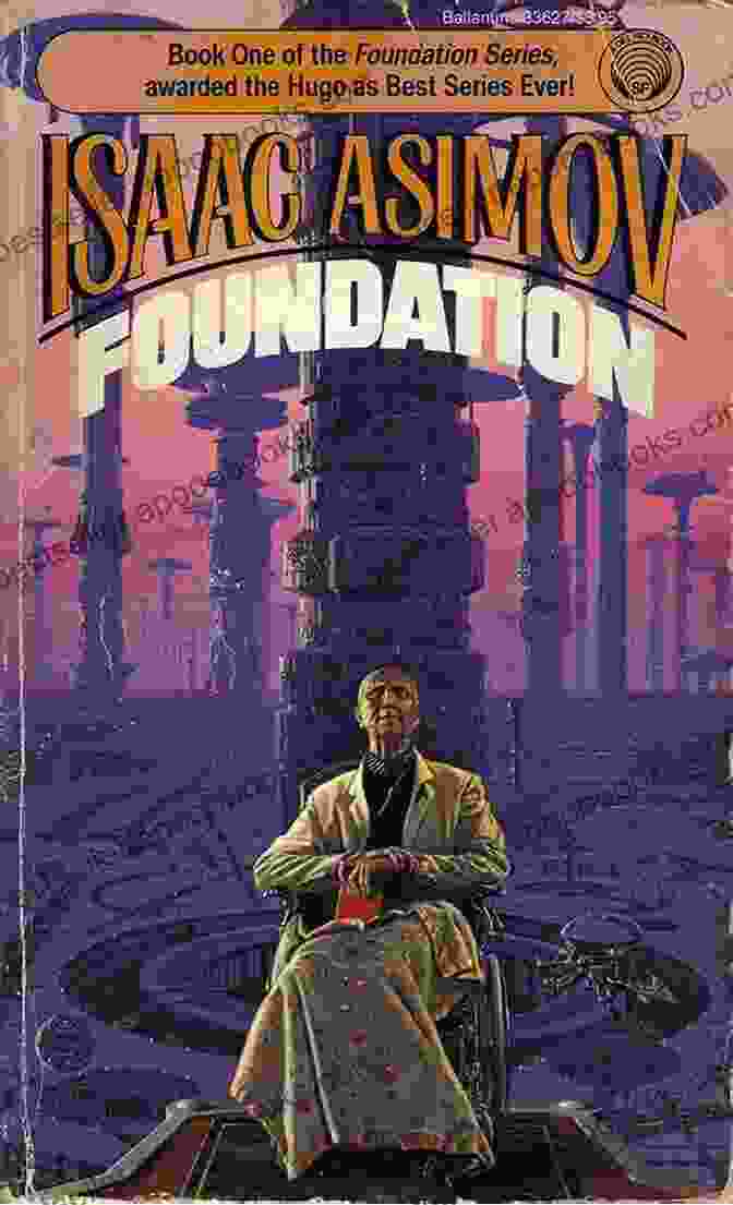 Foundation By Isaac Asimov Book Cover Foundation Isaac Asimov