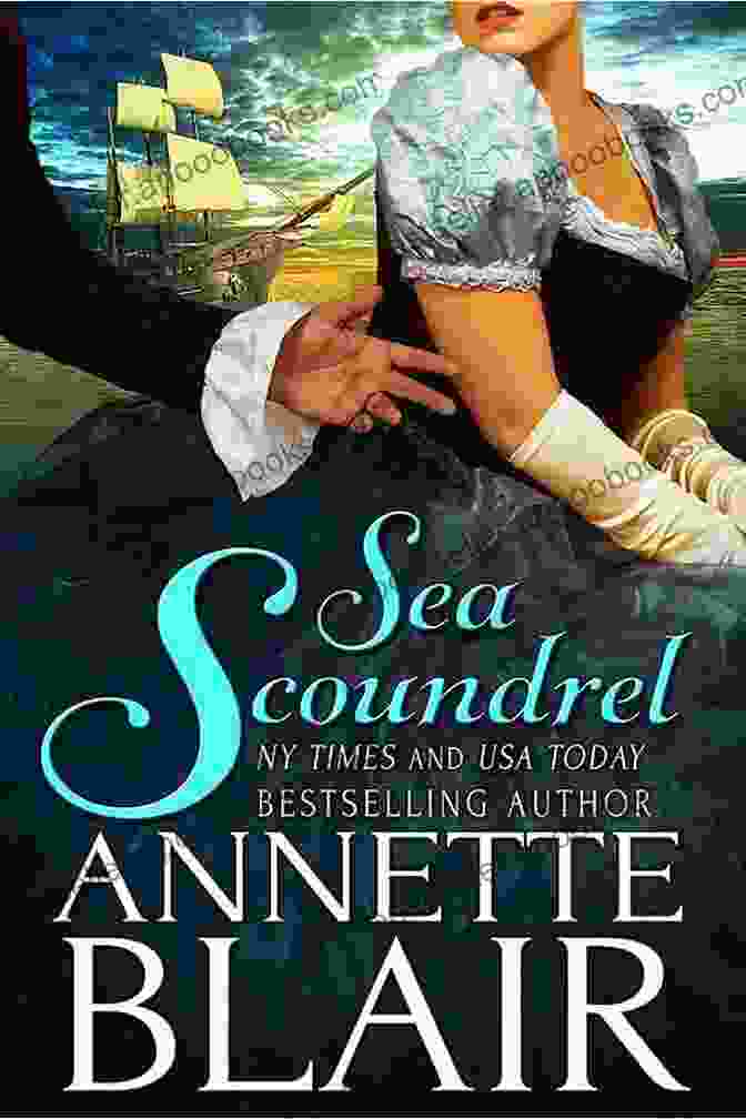 Lady Anne Holloway, The Beautiful And Virtuous Love Interest In 'Sea Scoundrel, Knave Of Hearts' Sea Scoundrel (Knave Of Hearts 1)