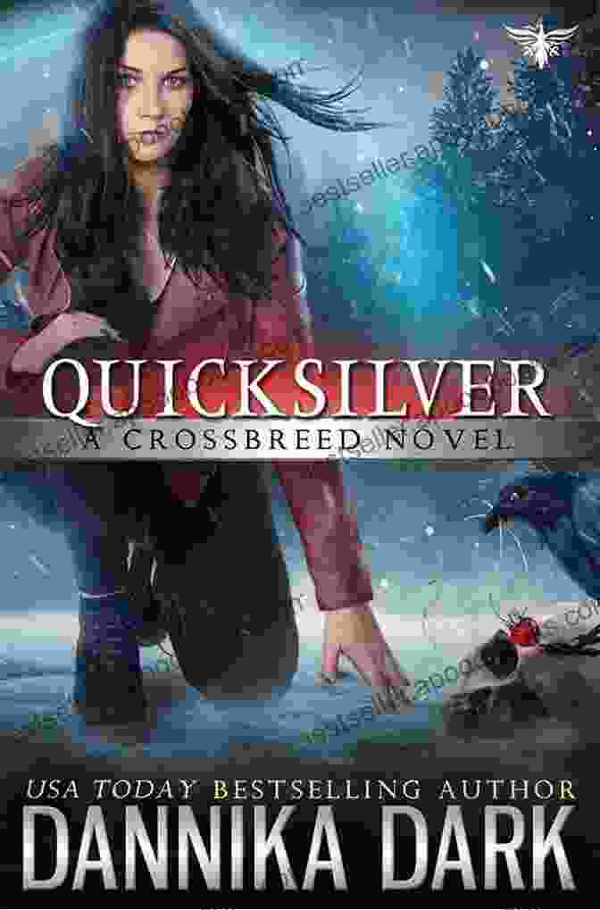 Quicksilver Crossbreed 11 Book Cover By Dannika Dark Quicksilver (Crossbreed 11) Dannika Dark