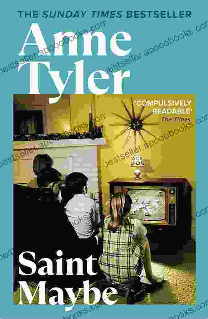 Saint Maybe By Anne Tyler: A Poignant And Unforgettable Story Of A Family's Enduring Love Saint Maybe Anne Tyler