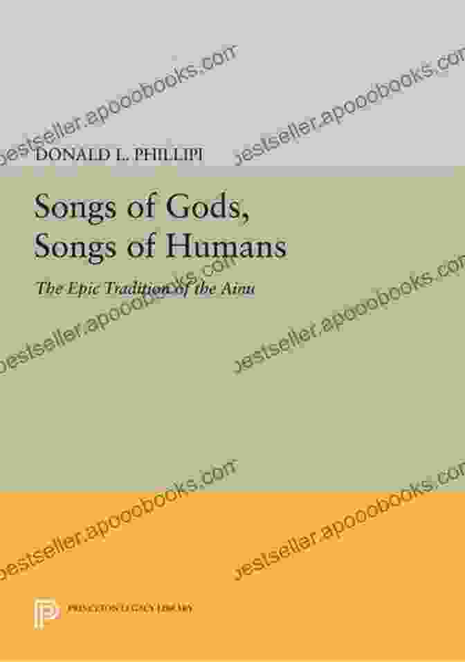 Songs Of Gods Songs Of Humans Book Cover With Vibrant Colors And Ancient Musical Instruments Songs Of Gods Songs Of Humans: The Epic Tradition Of The Ainu (Princeton Legacy Library)