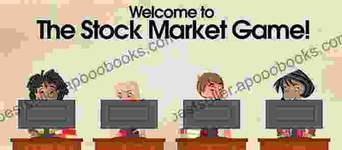 Stock Market Simulation Teach Your Child About Money Through Play: 110+ Games/Activities Tips And Resources To Teach Kids Financial Literacy At An Early Age