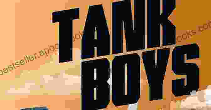 Tank Boys By Damien Keown Tank Boys Damien Keown