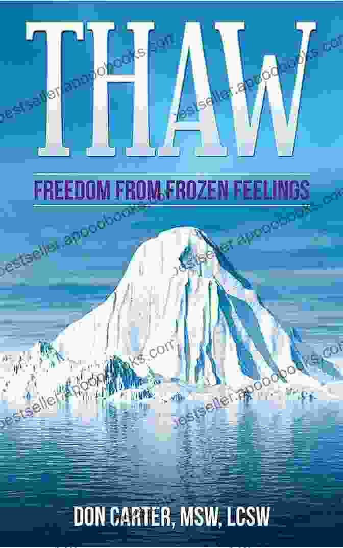 Thawing Toxic Relationships: Thawing The Iceberg Book Cover Thawing Toxic Relationships (Thawing The Iceberg 4)