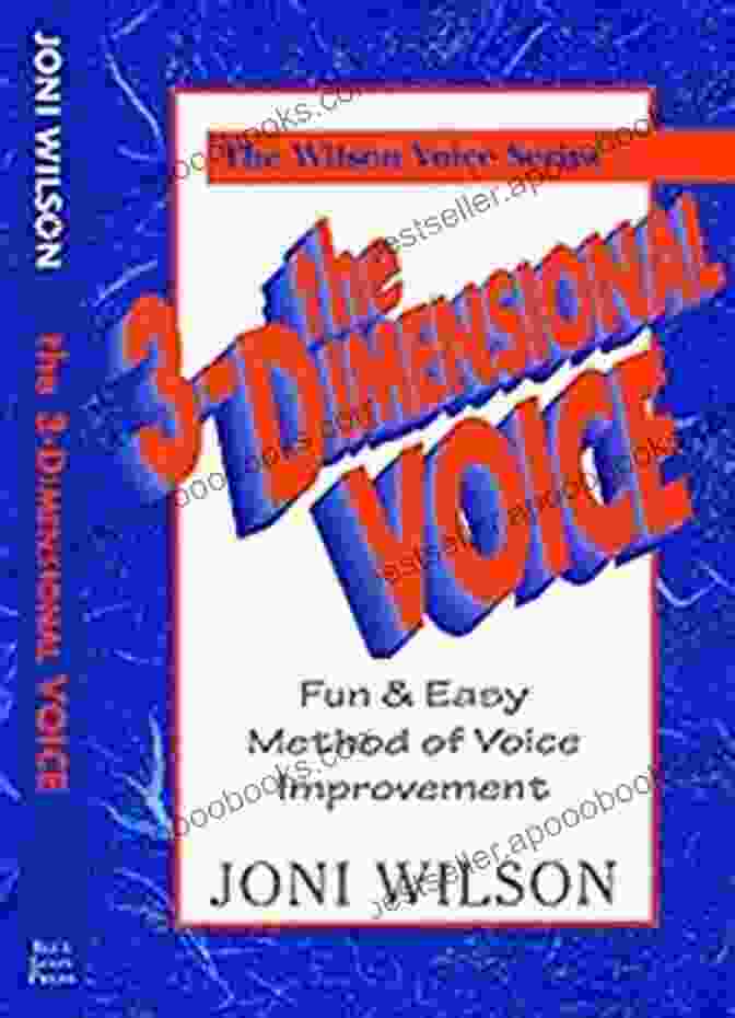 The Dimensional Voice 2nd Edition Book Cover The 3 Dimensional Voice 2nd Edition (Wilson Voice Series)