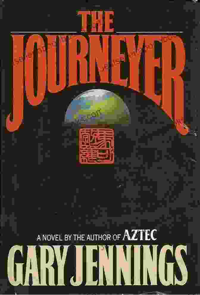 The Journeyer By Gary Jennings Is A Sweeping Epic Of Adventure And Discovery Set In The 13th Century. The Journeyer Gary Jennings