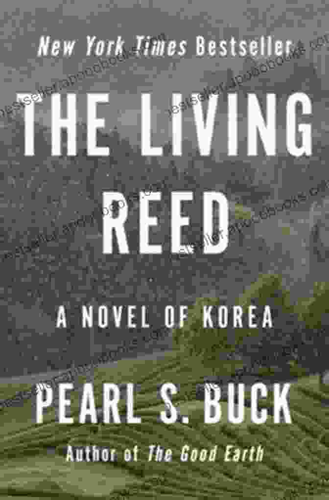 The Living Reed Novel Of Korea Book Cover The Living Reed: A Novel Of Korea