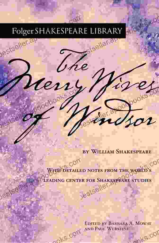 The Merry Wives Of Windsor Exhibition At The Folger Shakespeare Library The Merry Wives Of Windsor (Folger Shakespeare Library)