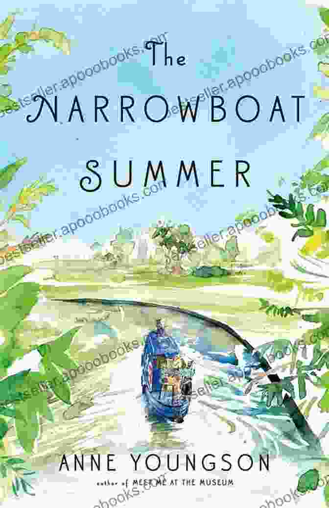 The Narrowboat Summer Book Cover Featuring A Narrowboat Gliding Through A Tranquil Canal With Lush Greenery And A Charming Cottage In The Background The Narrowboat Summer Anne Youngson