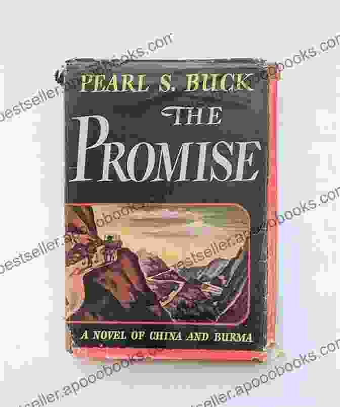 The Promise By Pearl S. Buck East Wind: West Wind: The Saga Of A Chinese Family (Oriental Novels Of Pearl S Buck 8)