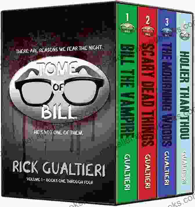 The Tome Of Bill Vampire Comedy Boxset: A Collection Of Side Splitting Vampire Adventures The Tome Of Bill 5 8: A Vampire Comedy Boxset