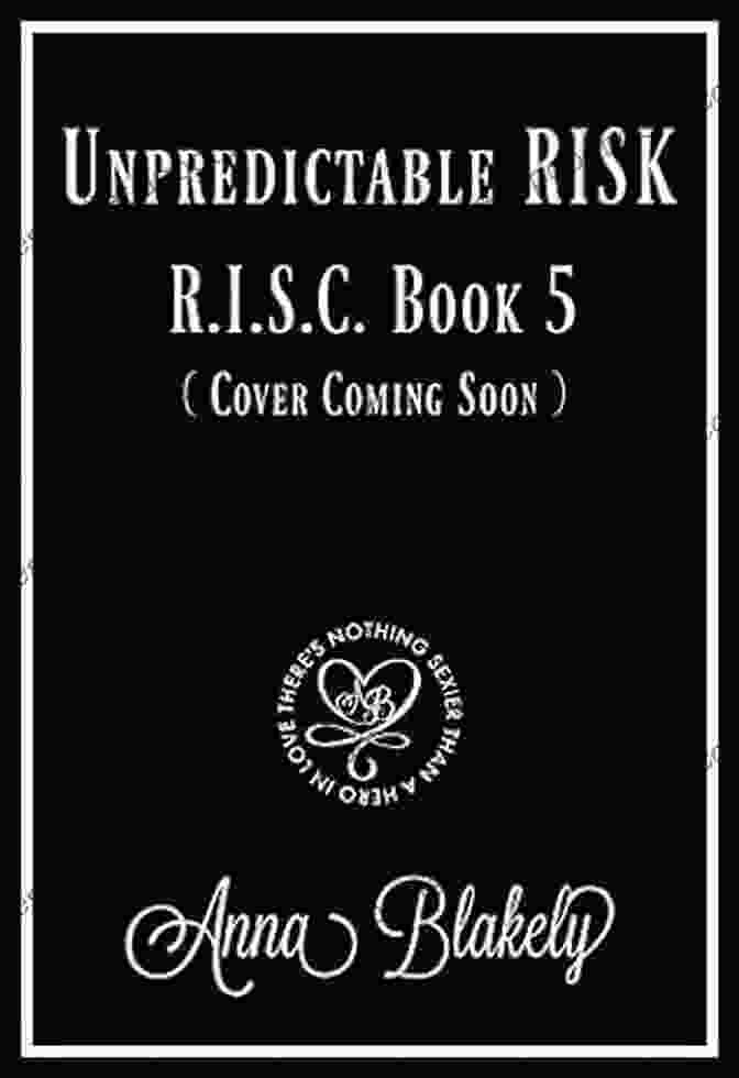 Unpredictable Risk Book Cover Unpredictable Risk (R I S C 5)