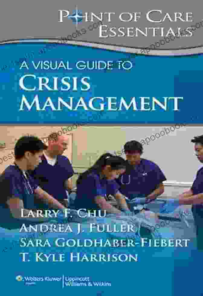 Visual Guide To Crisis Management Point Of Care Essentials Book Cover A Visual Guide To Crisis Management (Point Of Care Essentials)