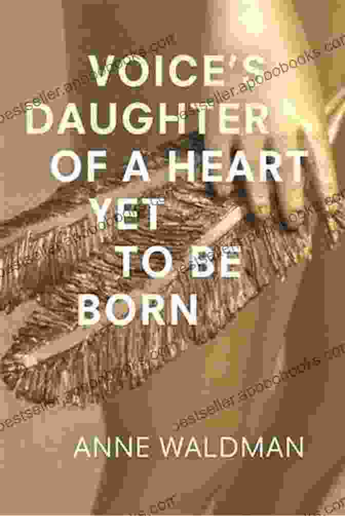 Voice Daughter Of Heart Yet To Be Born Book Cover Voice S Daughter Of A Heart Yet To Be Born