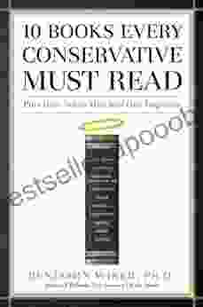 10 Every Conservative Must Read: Plus Four Not To Miss And One Impostor