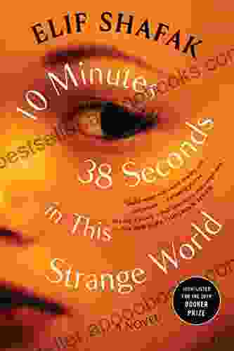 10 Minutes 38 Seconds In This Strange World