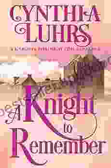 A Knight To Remember (A Knights Through Time Romance 1)