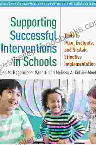 Academic And Behavior Supports For At Risk Students: Tier 2 Interventions (The Guilford Practical Intervention In The Schools Series)