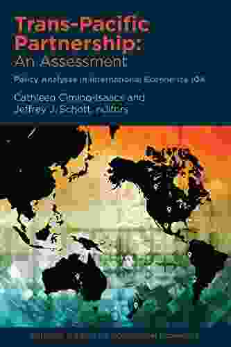 Trans Pacific Partnership: An Assessment (Policy Analyses In International Economics 104)