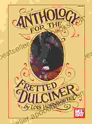 Anthology for the Fretted Dulcimer