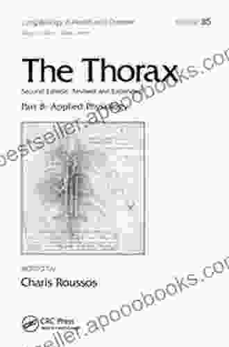 The Thorax Part B: Applied Physiology (In Three Parts)