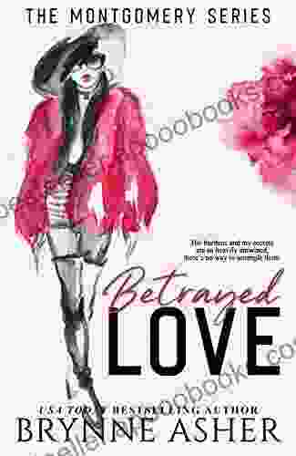 Betrayed Love (The Montgomery 3)