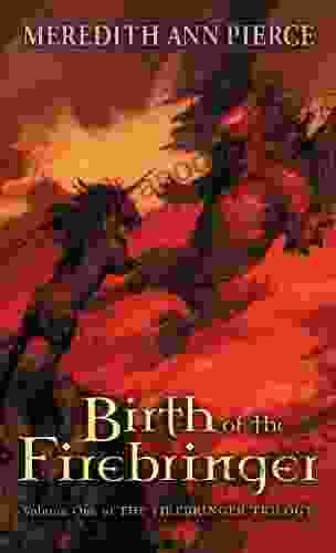 Birth Of The Firebringer (Firebringer Trilogy (Paperback) 1)