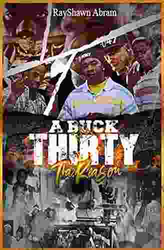 A BUCK THIRTY: Tha Reason