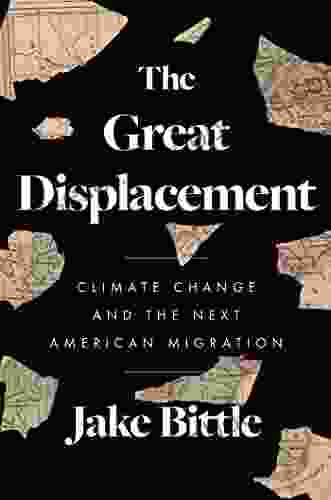 The Great Displacement: Climate Change And The Next American Migration