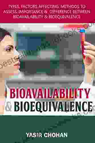 Bioavailability Bioequivalence: Definition types of bioavailability factors affecting bioavailablity methods to assess bioavailabilty difference between bioequivalence and bioavailability