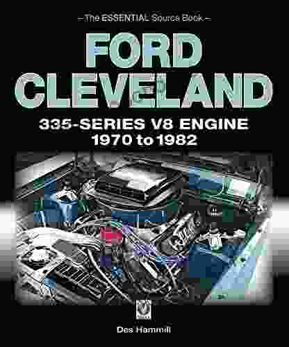 Ford Cleveland 335 V8 engine 1970 to 1982: The Essential Source