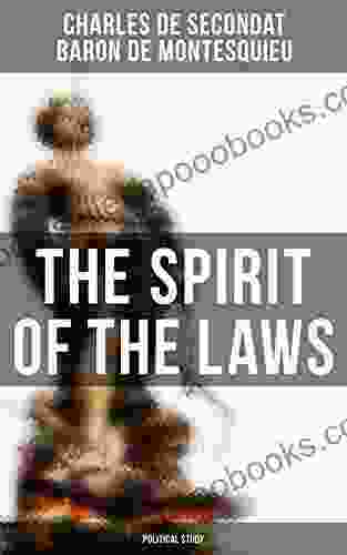 The Spirit Of The Laws: Political Study