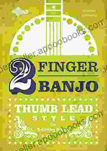 2 FINGER BANJO: THUMB LEAD STYLE