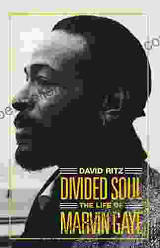 Divided Soul: The Life Of Marvin Gaye