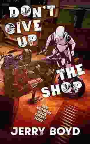 Don T Give Up The Shop (Bob And Nikki 24)