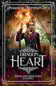 Dragon Heart (Magic And Mage 3)