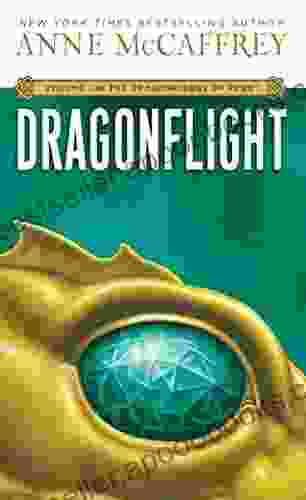 Dragonflight: Volume I In The Dragonriders Of Pern