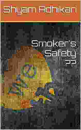 Smoker S Safety ?? Anna Sturm