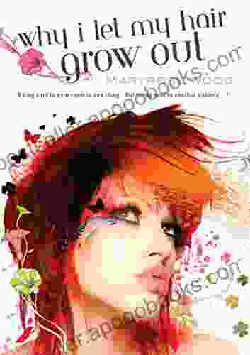 Why I Let My Hair Grow Out (A Morgan Rawlinson Novel)