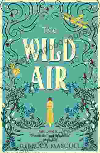 The Wild Air Rebecca Mascull