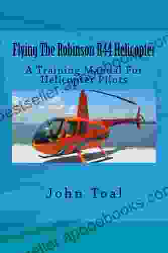 Flying The Robinson R44 Helicopter