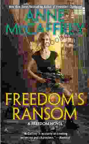 Freedom s Ransom (A Freedom Novel 4)